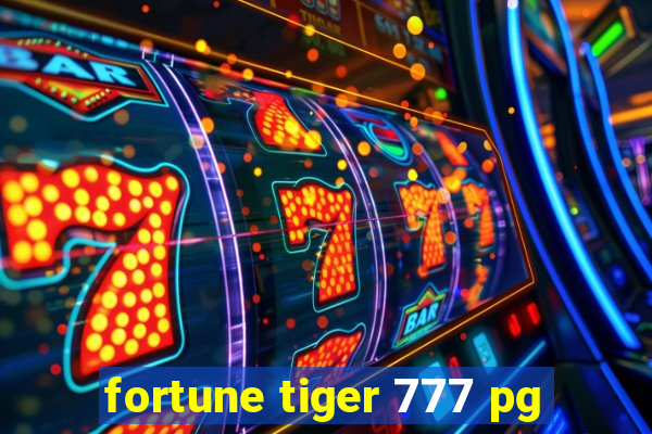 fortune tiger 777 pg